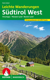 Rother - Leichte Wanderungen S&uuml;dtirol West wandelboek