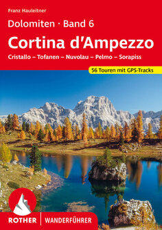 Rother - Dolomiten 6 : Cortina d&#039;Ampezzo