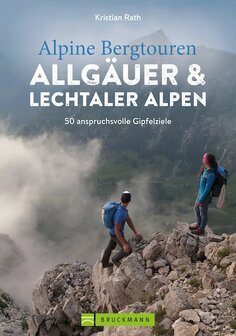 Bruckmann - Alpine Bergtouren Allg&auml;uer &amp; Lechtaler Alpen