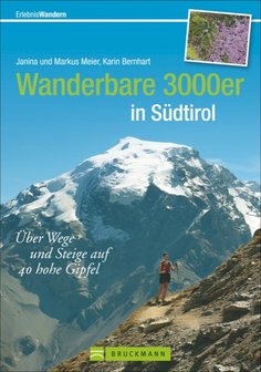 Bruckmann - Wanderbare 3000er in S&uuml;dtirol