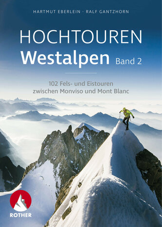 Rother - Hochtouren Westalpen Band 2