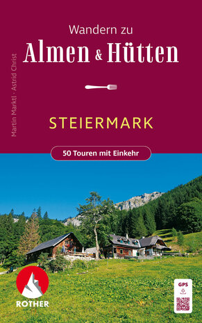 Rother - Alm- und Hüttenwanderungen Steiermark